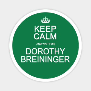 Dorothy Breininger Magnet